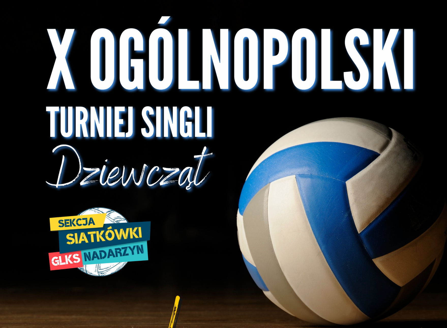 X Ogólnopolski Turniej Singli Dziewcząt